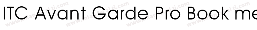 ITC Avant Garde Pro Book medium字体转换